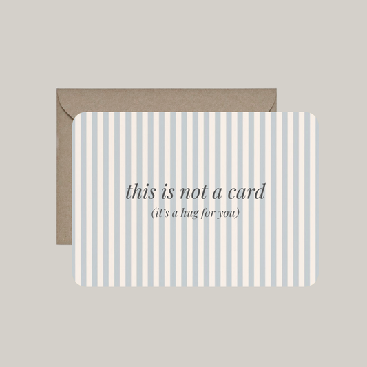 Kaart met envelop | this is not a card (it's a hug for you)