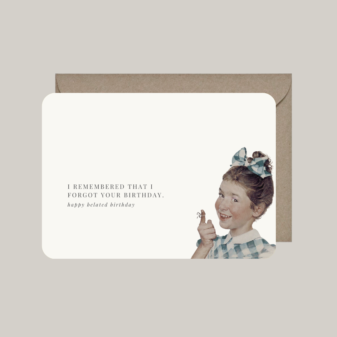Kaart met envelop | I remembered that I forgot your birthday - happy belated birthday