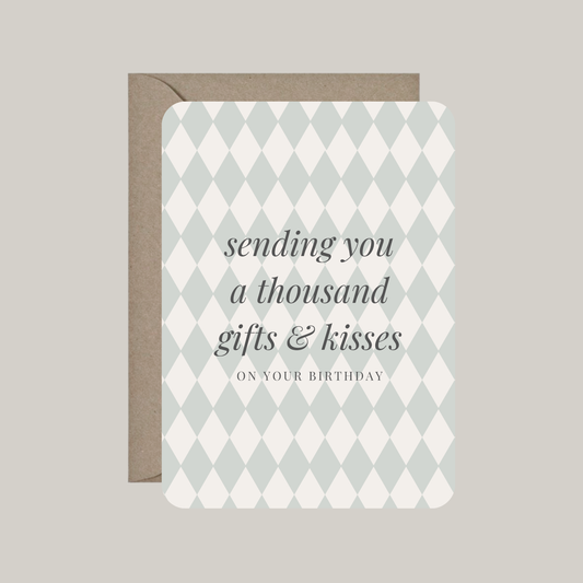 Kaart met envelop | sending you a thousand gifts & kisses on your birthday
